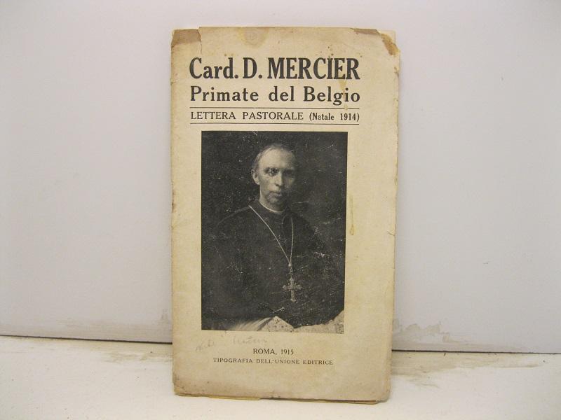Card. D. Mercier primate del Belgio. Lettera pastorale (Natale 1914)